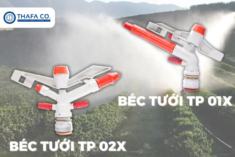 Béc Tưới Nông Nghiệp TP 01 và TP 02